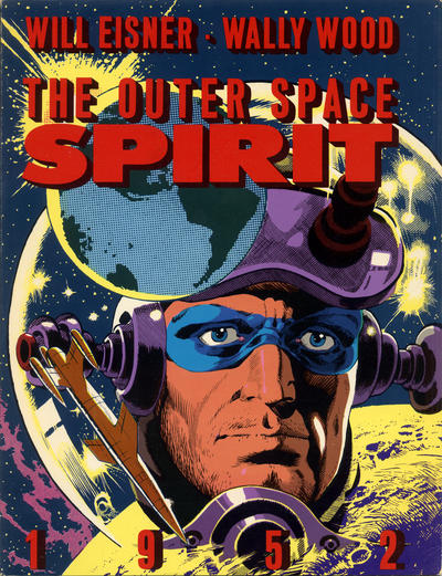 Cover for The Outer Space Spirit: 1952 (Kitchen Sink Press, 1983 series) 