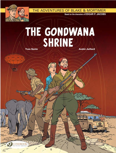 Cover for The Adventures of Blake & Mortimer (Cinebook, 2007 series) #11 - The Gondwana Shrine