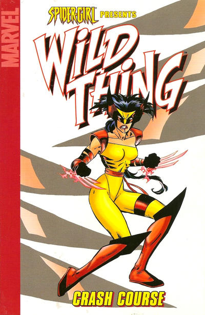 Cover for Spider-Girl Presents Wild Thing: Crash Course (Marvel, 2007 series) 