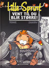 Cover for Lille Sprint (Hjemmet / Egmont, 2011 series) #9 - Vent til du blir større!