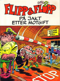 Cover Thumbnail for Flipp & Flopp (Interpresse, 1979 series) #3 - På jakt etter motgift
