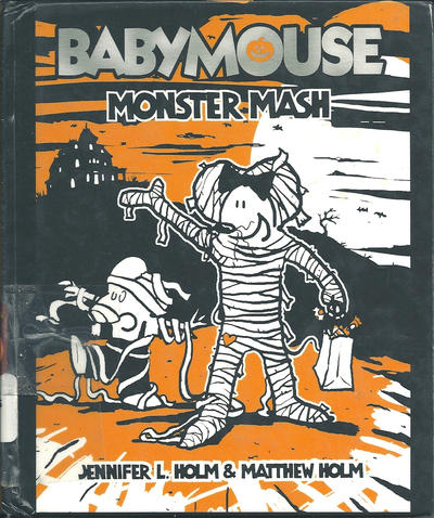 Cover for Babymouse (Random House, 2005 series) #9 - Monster Mash