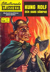 Cover for Illustrerade klassiker (Illustrerade klassiker, 1956 series) #158 - Kung Rolf och hans kämpar