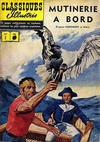 Cover for Classiques Illustrés (Publications Classiques Internationales, 1957 series) #2 - Mutinerie à bord