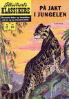 Cover Thumbnail for Illustrerte Klassikere [Classics Illustrated] (1957 series) #17 - På jakt i jungelen [1. opplag]