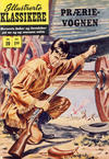 Cover Thumbnail for Illustrerte Klassikere [Classics Illustrated] (1957 series) #20 - Prærievognen [1. opplag]