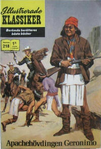 Cover Thumbnail for Illustrerade klassiker (Williams Förlags AB, 1965 series) #218 - Apachehövdingen Geronimo
