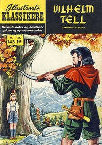 Cover Thumbnail for Illustrerte Klassikere [Classics Illustrated] (Illustrerte Klassikere / Williams Forlag, 1957 series) #143 - Vilhelm Tell