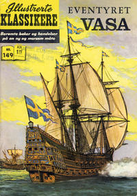 Cover for Illustrerte Klassikere [Classics Illustrated] (Illustrerte Klassikere / Williams Forlag, 1957 series) #149 - Eventyret Vasa