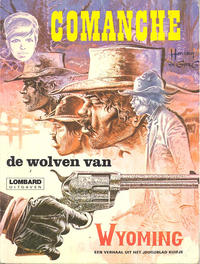 Cover Thumbnail for Comanche (Le Lombard, 1972 series) #3 - De wolven van Wyoming