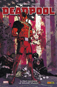Cover for 100% Marvel : Deadpool - Il faut soigner le soldat Wilson (Panini France, 2011 series) #[1]