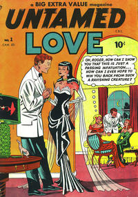 Cover for Untamed Love (Bell Features, 1950 series) #1