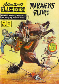 Cover Thumbnail for Illustrerte Klassikere [Classics Illustrated] (Illustrerte Klassikere / Williams Forlag, 1957 series) #170 - Inkaens flukt