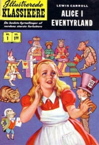 Cover Thumbnail for Illustrerede Klassikere (I.K. [Illustrerede klassikere], 1956 series) #1 - Alice i Eventyrland