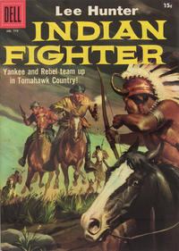 Cover Thumbnail for Four Color (Dell, 1942 series) #779 - Lee Hunter, Indian Fighter [Price variant]