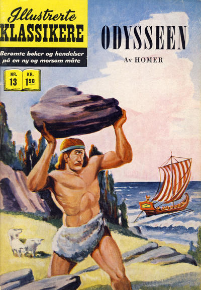 Cover for Illustrerte Klassikere [Classics Illustrated] (Illustrerte Klassikere / Williams Forlag, 1957 series) #13 - Odysseen [1. opplag]