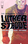 Cover Thumbnail for The Strange Talent of Luther Strode (2011 series) #1