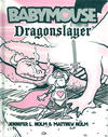 Cover for Babymouse (Random House, 2005 series) #11 - Dragonslayer