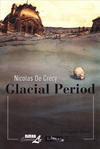 Cover for Glacial Period (NBM, 2007 series) 