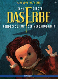 Cover Thumbnail for Zehn Gebote: Das Erbe (comicplus+, 2007 series) #1 - Rendezvous mit der Vergangenheit