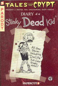Cover for Tales from the Crypt: Graphic Novel (NBM, 2007 series) #8 - Diary of a Stinky Dead Kid
