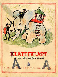 Cover Thumbnail for Klattiklatt (Halvorsens bokhandel, 1940 series) #4