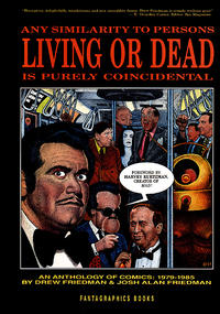 Cover for Any Similarity to Persons Living or Dead Is Purely Coincidental (Fantagraphics, 1985 series) #[nn] [3rd & 4th printings]