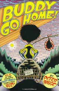 Cover Thumbnail for The Complete Buddy Bradley Stories from Hate (Fantagraphics, 1997 series) #4 - Buddy Go Home!