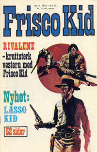 Cover Thumbnail for Frisco Kid (Nordisk Forlag, 1973 series) #6/1973