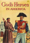 Cover for God's Heroes in America (Catechetical Guild Educational Society, 1956 series) #307 [35 cents]