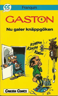 Cover Thumbnail for CC pocket (Carlsen/if [SE], 1990 series) #10 - Gaston 4: Nu galer knäppgöken