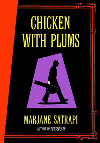 Cover Thumbnail for Chicken with Plums (Pantheon, 2006 series) 