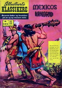 Cover Thumbnail for Illustrerte Klassikere [Classics Illustrated] (Illustrerte Klassikere / Williams Forlag, 1957 series) #177 - Mexicos krigsgud