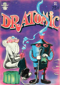 Cover Thumbnail for Dr. Atomic (Last Gasp, 1972 series) #2 [2nd print 0.75 USD]
