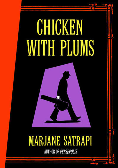Cover for Chicken with Plums (Pantheon, 2006 series) 