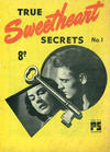 Cover for True Sweetheart Secrets (Cleland, 1950 ? series) #1