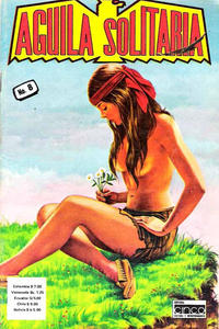 Cover Thumbnail for Aguila Solitaria (Editora Cinco, 1976 series) #8