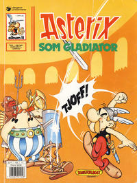 Cover Thumbnail for Asterix (Hjemmet / Egmont, 1969 series) #11 - Asterix som gladiator [7. opplag [6. opplag]]