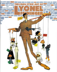 Cover Thumbnail for The Comic Strip Art of Lyonel Feininger (Fantagraphics, 2007 series) 