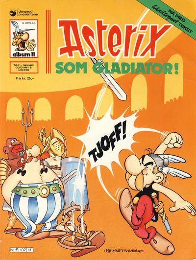 Cover for Asterix (Hjemmet / Egmont, 1969 series) #11 - Asterix som gladiator [6. opplag [5. opplag]]
