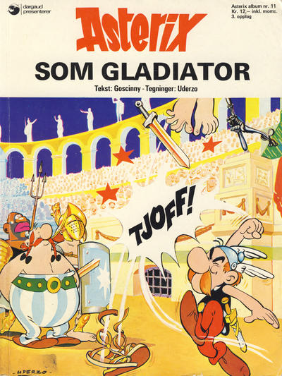 Cover for Asterix (Hjemmet / Egmont, 1969 series) #11 - Asterix som gladiator [3. opplag]