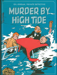 Cover Thumbnail for Gil Jordan, Private Detective: Murder by High Tide (Fantagraphics, 2011 series) 