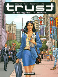 Cover Thumbnail for Trust (Casterman, 2007 series) #1 - Shanghai fusion