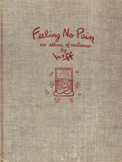 Cover for Feeling No Pain (Dial Press, 1944 series) 