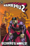 Cover for Superman: Bizarro's World (DC, 1996 series) 