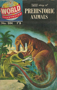 Cover Thumbnail for World Illustrated (Thorpe & Porter, 1960 series) #504 - Story of Prehistoric Animals