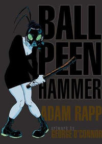 Cover Thumbnail for Ball Peen Hammer (First Second, 2009 series) 