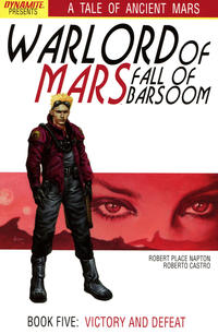 Cover Thumbnail for Warlord of Mars: Fall of Barsoom (Dynamite Entertainment, 2011 series) #5 [Cover A]
