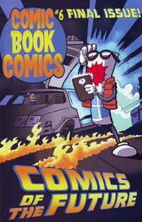Cover Thumbnail for Comic Book Comics (Evil Twin Comics, 2008 series) #6