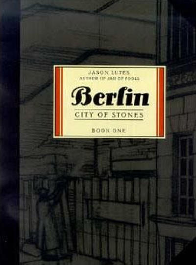 Cover for Berlin (Drawn & Quarterly, 2001 series) #1 - City of Stones